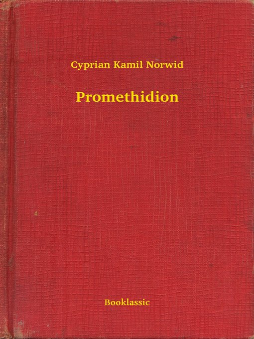Title details for Promethidion by Cyprian Kamil Norwid - Available